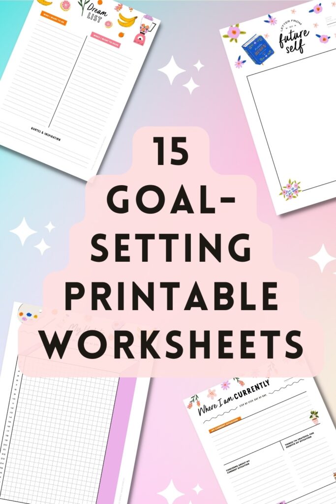 Best FREE Goal Setting Worksheet In 2023 The One You Need