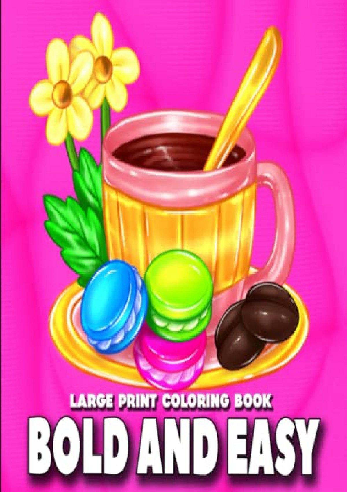 DOWNLOAD PDF Bold And Easy Large Print Coloring Book A Fun Coloring 