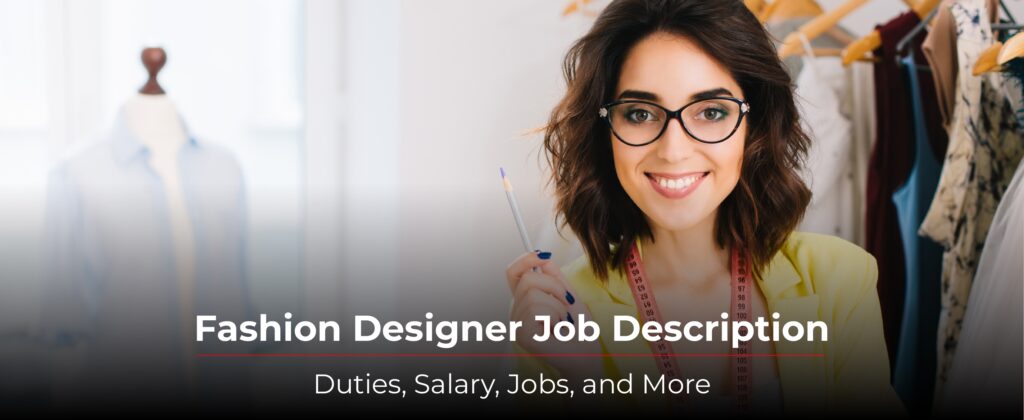 Fashion Designer Job Description Duties Salary Jobs