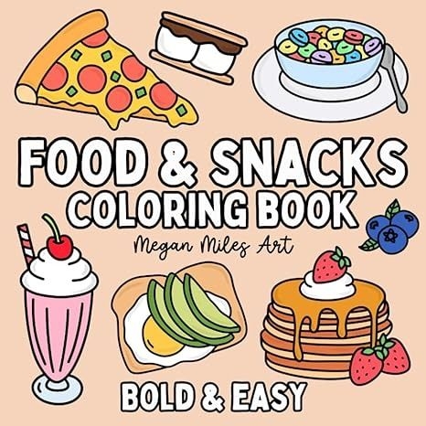 food and snacks coloring book bold and easy pages