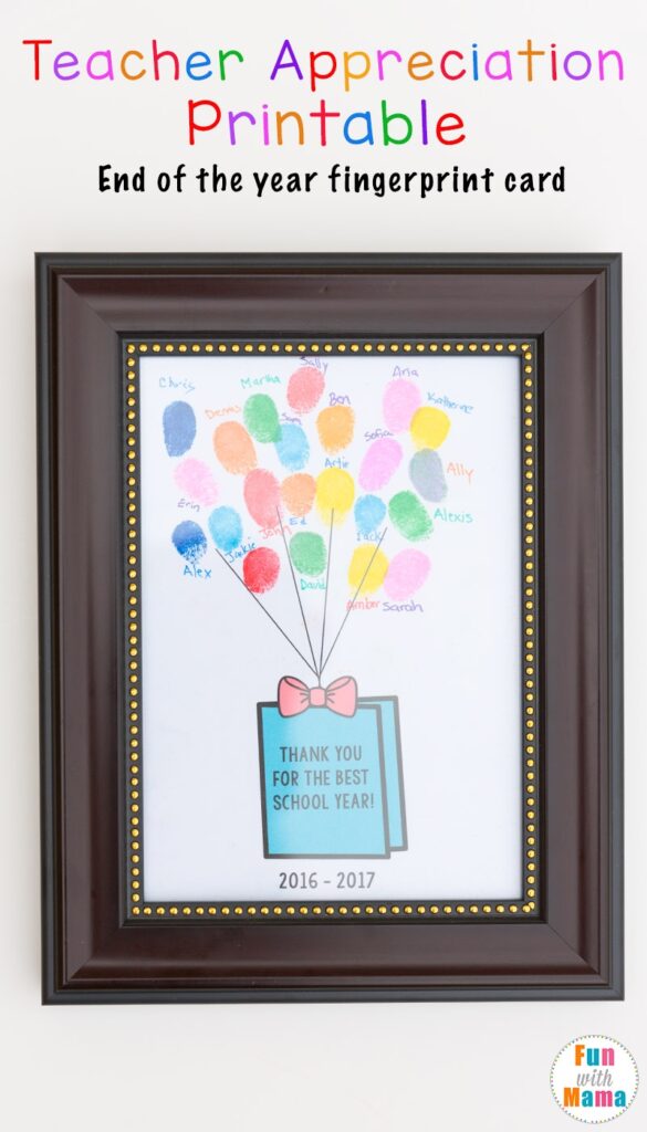 Printable End Of The Year Teacher Appreciation Gift Fingerprint Fun
