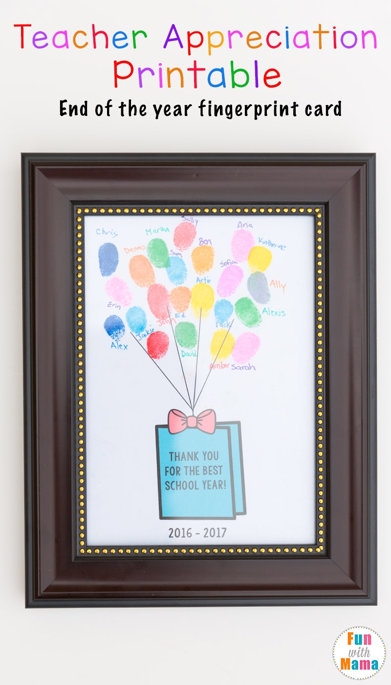 Printable End Of The Year Teacher Appreciation Gift Fingerprint Fun 