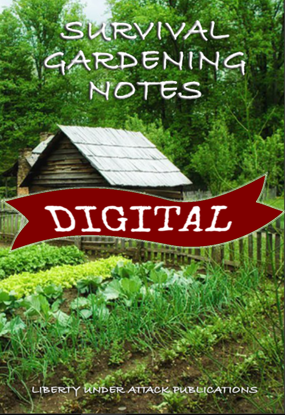 Survival Gardening Notes Digital Liberty Under Attack