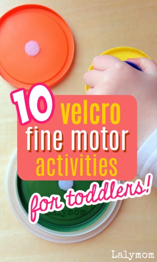 Ten DIY Velcro Fine Motor Activities For Toddlers LalyMom