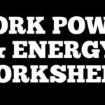 WORK POWER AND ENERGY WORKSHEET Part 3 Worksheets Library
